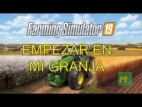 👉EMPEZAR en FARMING SIMULATOR 19👍 | 2020 |