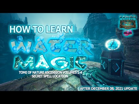 🟢UPDATED: How To Learn WATER MAGIC, Ascensions & Secret Spell (Conan Exiles Age of Calamitous)