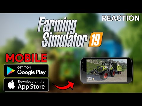 Farming Simulator 19 Mobile – Android & IOS (REACTION) | 3