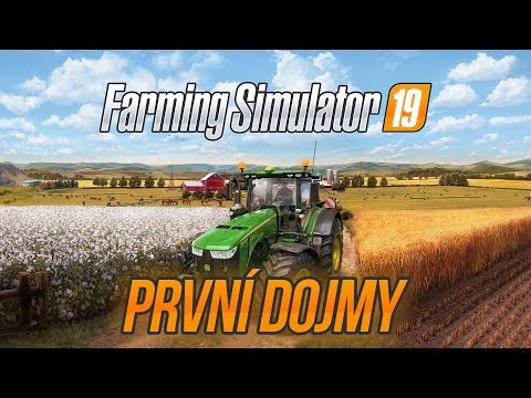 FARMING SIMULATOR 19 | První dojmy