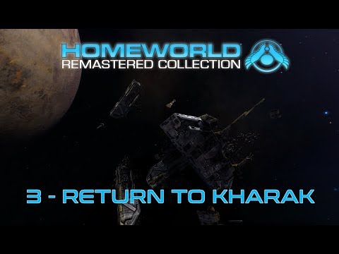 Homeworld Remastered Campaign: 3 – Return to Kharak