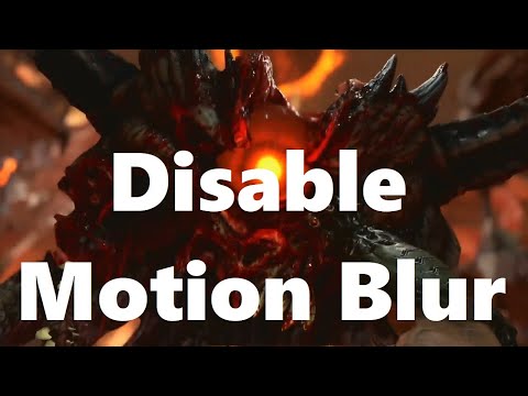 How Disable Motion Blur Doom Eternal – How To Change Motion Blur