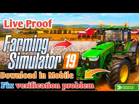 How to verify farming simulator 19 in mobile|farming simulator 19 verification kaise kare 2022