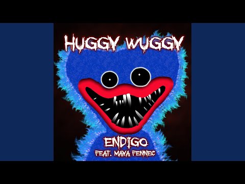 Huggy Wuggy (feat. Maya Fennec)