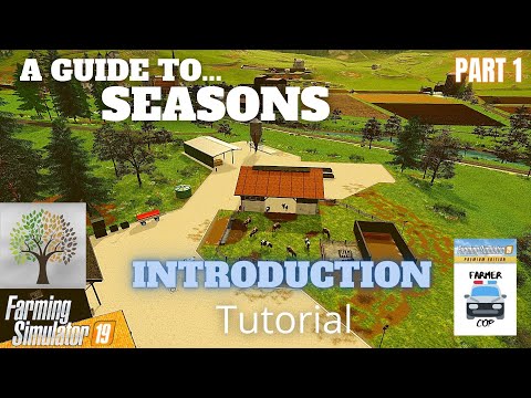 INTRODUCTION – Guide to Seasons – Farming Simulator 19