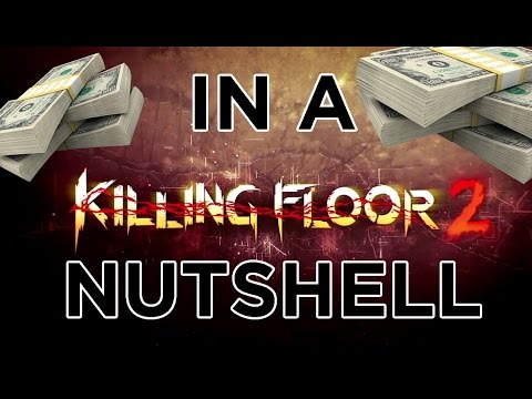 Killing Floor 2 in a nutshell
