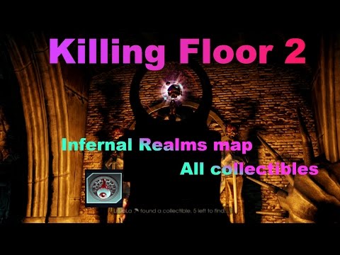Killing Floor 2 – Infernal Realms (All collectibles)
