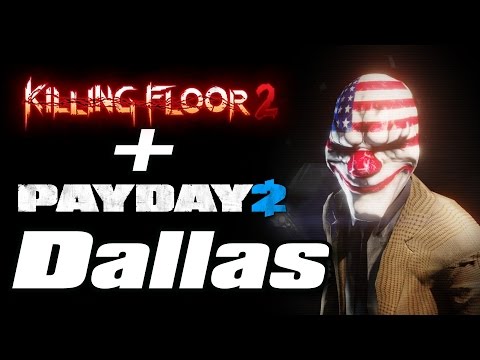 Killing Floor 2 Mod – Dallas from Payday 2