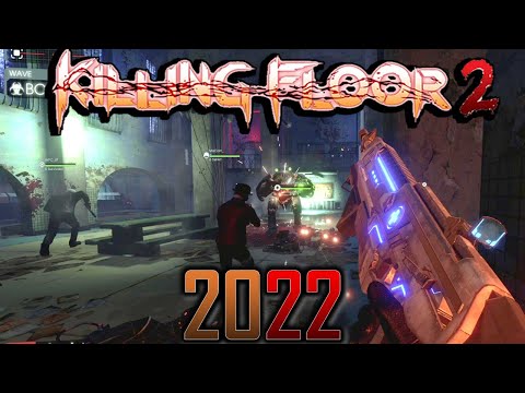 Killing Floor 2 Multiplayer in 2022
