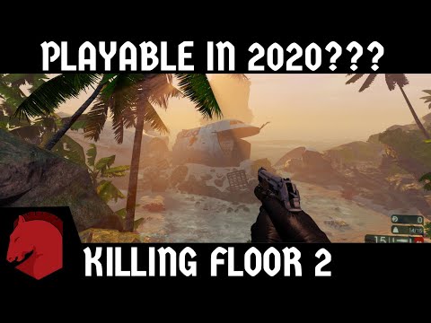 Killing Floor 2 | Worth it in 2020?
