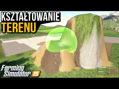 Kształtowanie TERENU | Farming Simulator 19