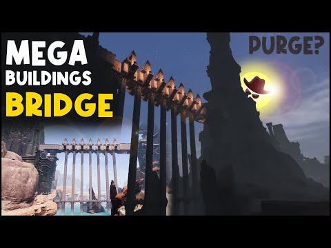 MEGA BUILDINGS – BIG BRIDGE BASE | CONAN EXILES