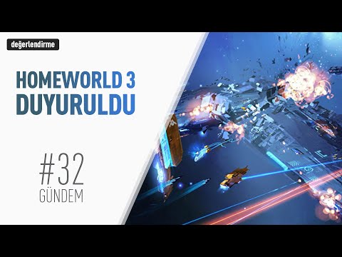 Oyun Gündemi #32 Homeworld 3 Geliyor