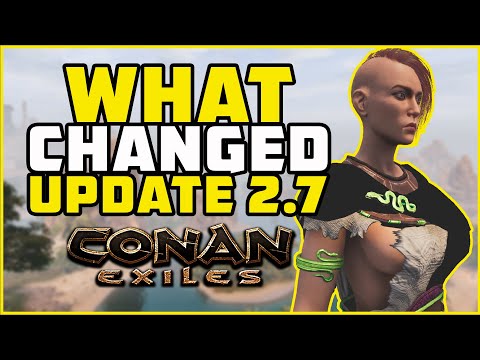 Patchnote Highlight Update 2.7 | Conan Exiles 2021