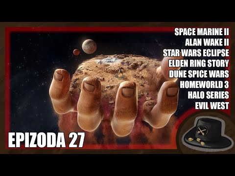 Příval Her: Space Marine II, Homeworld 3, Duna –  Game Maršál Ep. 27