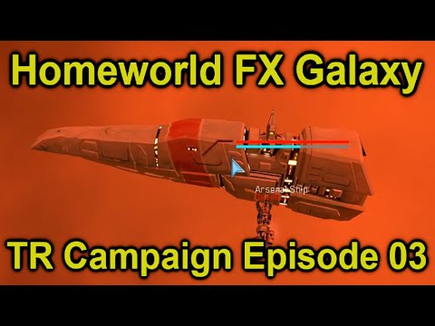 We found a cruiser! | Homeworld FX Galaxy TR Campaign | Episode 3