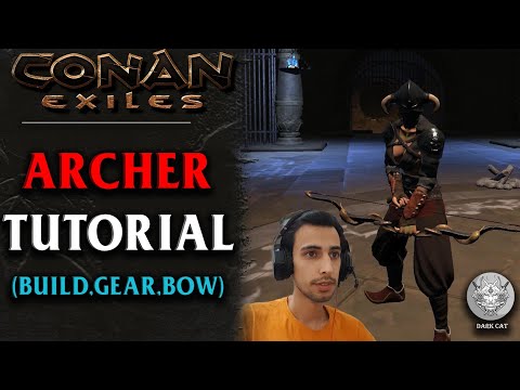 What Is The Best For Archer Build In Conan Exiles | Everything You Need To Know About Archer build