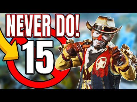15 Things You Should NEVER Do In Apex Legends