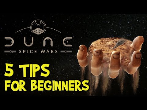 5 Beginner Tips for Dune: Spice Wars