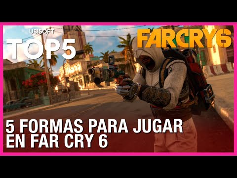 5 formas de jugar Far Cry 6 | TOP 5