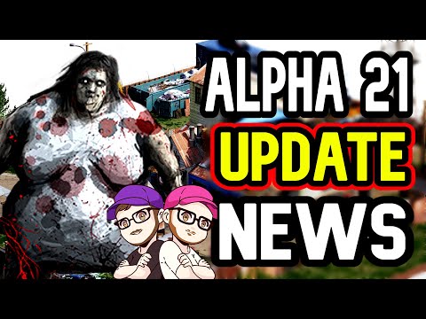 7 Days to Die Alpha 21 Update and (Possible Console News?)