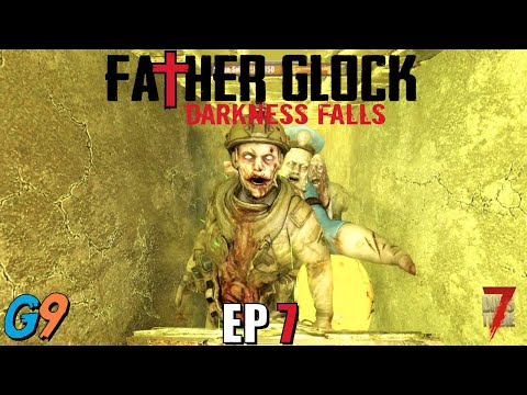 7 Days To Die – FatherGlock EP7 – First Horde (Darkness Falls – A20)