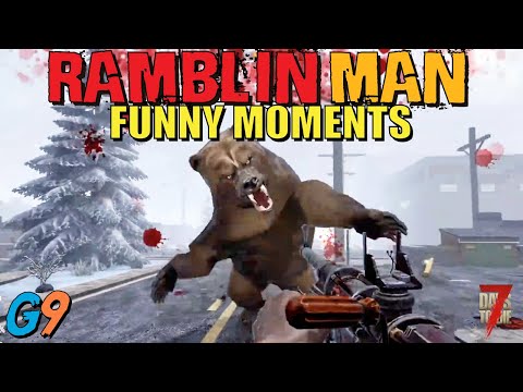 7 Days To Die – Ramblin Man Funny Moments