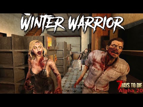 7 Days To Die – Winter Warrior EP27 – An Education In Pain! (Alpha 20)
