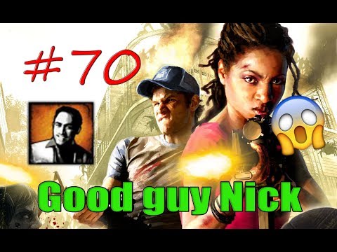 70# Left 4 Dead 2 | Достижение "ХОРОШИЙ ПАРЕНЬ НИК \ GOOD GUY NICK" (Это правда?)