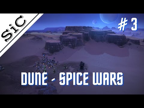 A SiC Play: Dune Spice Wars – House Atreides #3: Border Tensions