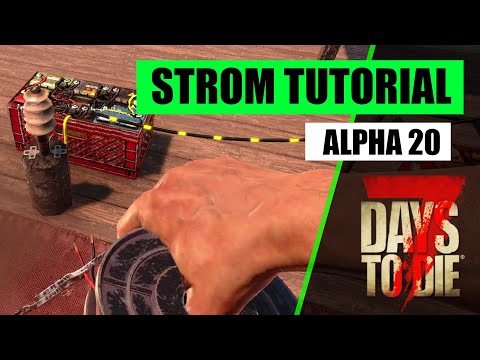 Alles über STROM in 7 Days To Die – Elektrische Fallen & Geräte: Grundlagen & Tipps Tutorial Guide