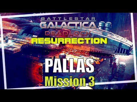 Battlestar Galactica Deadlock Resurrection Campaign Mission 3 PALLAS Medical Emergency