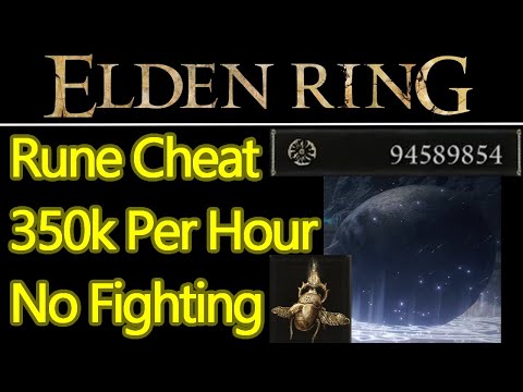 BEST Elden Ring rune farm cheat, 350k PER HOUR without fighting ANYTHING, fastest rune farm