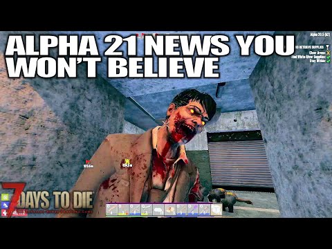 BIG Changes Coming in Alpha 21 | 7 Days to Die Alpha 20 Gameplay | Part 33