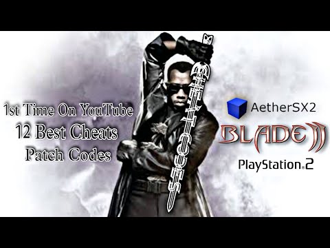 Blade 2 (PS2) Cheat Codes | AetherSX 2 | PS2, PCSX2, PC