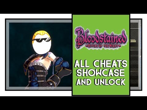 Bloodstained Ritual of the Night All Cheat Codes Showcase (How To Use Cheats)