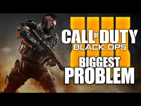 Call Of Duty: Black Ops 4 – IT'S BIGGEST PROBLEM..
