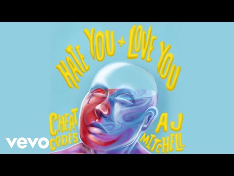 Cheat Codes – Hate You + Love You (Official Audio) ft. AJ Mitchell