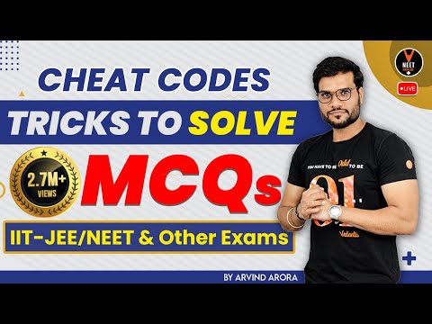 Cheat Codes – Tricks To Solve MCQs (IIT-JEE/NEET & Other Exams) | Arvind Sir | Vedantu NEET