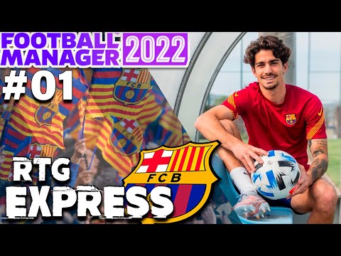 COMIENZA EL RENACER DEL FC BARCELONA #1 RECONTRUYENDO EXPRESS FM 22 | FOOTBALL MANAGER 2022 Español