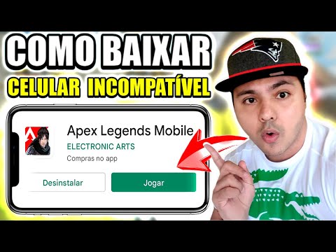 COMO BAIXAR APEX LEGENDS MOBILE EM CELULAR INCOMPATÍVEL Não é COMPATÍVEL COM ESSA VERSÃO