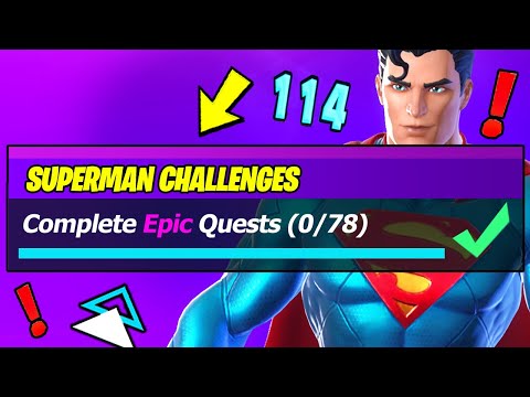 Complete Epic Quests (0/78) EASY GUIDE (Fortnite Superman Challenges)