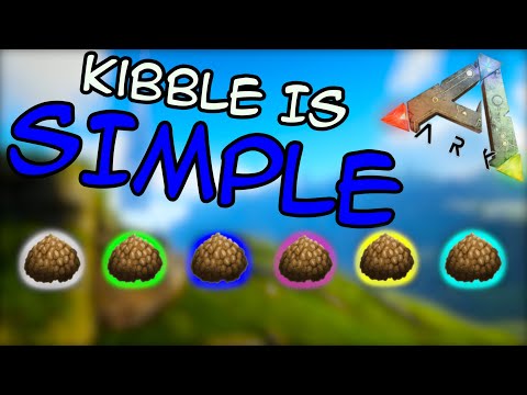 Comprehensive Kibble Guide 2020 | Easy To Understand | Ark: Survival Evolved