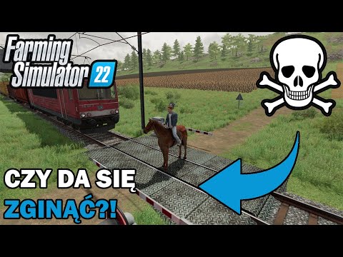 CZY DA SIĘ ZGINĄĆ W FARMING SIMULATOR 22☠️🤔 CZYLI 22 SPOSOBY NA ŚMIERĆ W FARMING SIMULATOR 22!!!