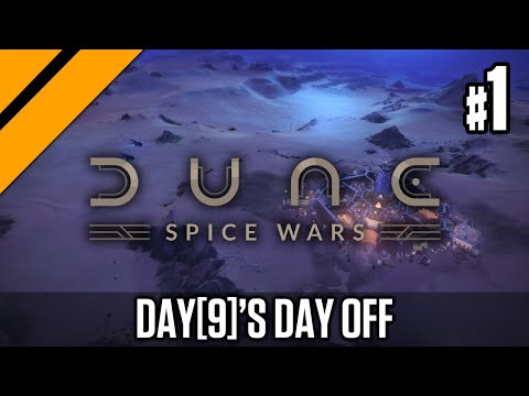 Day[9]'s Day Off – Dune: Spice Wars P1