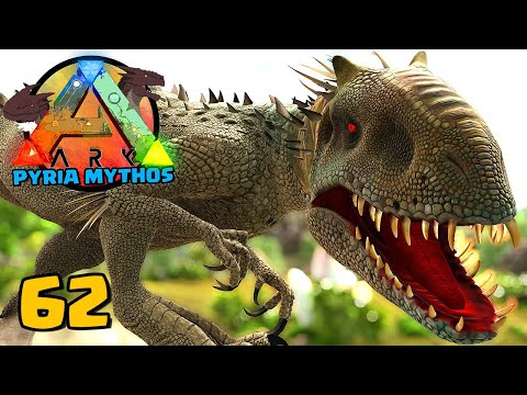 DOMANDO O TEMÍVEL INDOMINUS REX – PYRYA MYTHOS #62- ARK: SURVIVAL EVOLVED