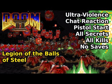Doom II – Legion of the Balls of Steel (Ultra-Violence 100%)