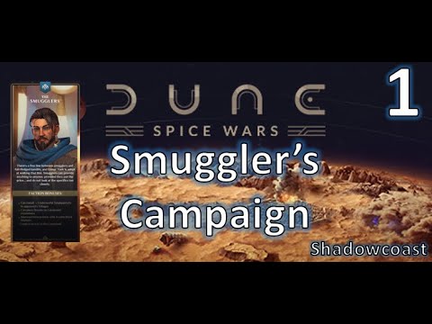 [Dune S1] Esmar Tuek's Rise to Power – Dune Spice Wars Smugglers Campaign!