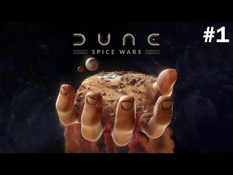 Dune: Spice Wars – Baharata Hükmeden, Evrene Hükmeder (Bölüm 1)