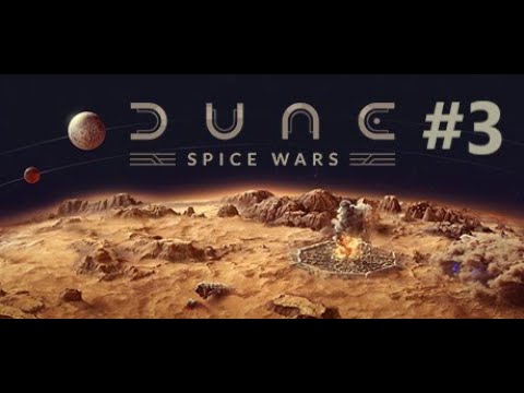 DUNE SPICE WARS | BÖLÜM #3